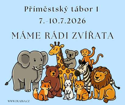 Příměstský tábor 1 - Máme rádi zvířata