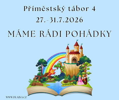 Příměstský tábor 4 - Máme rádi pohádky