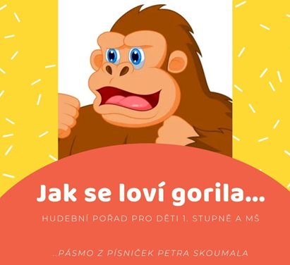Jak se loví gorila aneb Fčelí medvědi pro děti